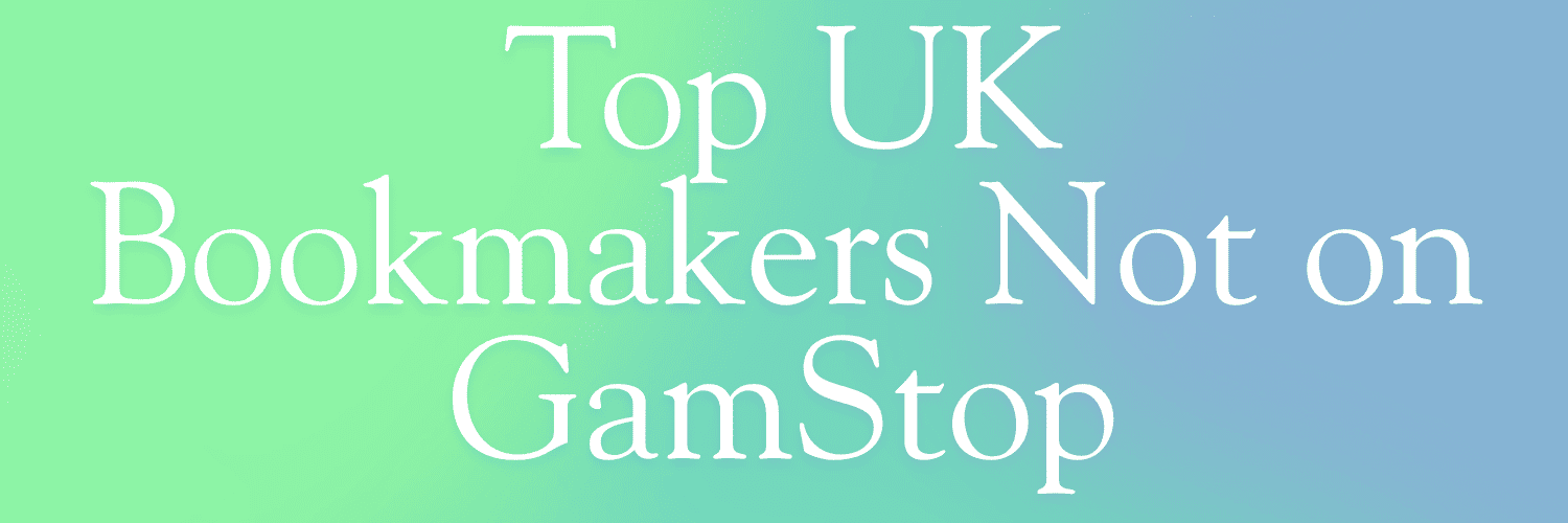 Exploring Non GamStop Betting Sites A Comprehensive Guide -1655366450