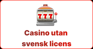 Casinon Utan Svensk Licens En Guide Till Alternativa Spelplattformar